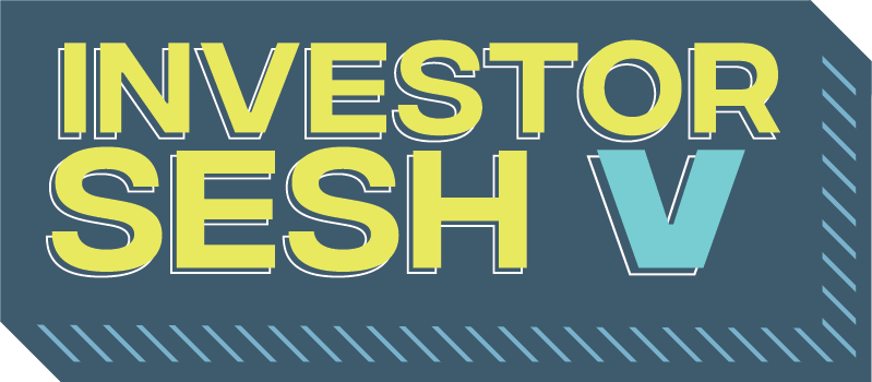 Investor Sesh V
